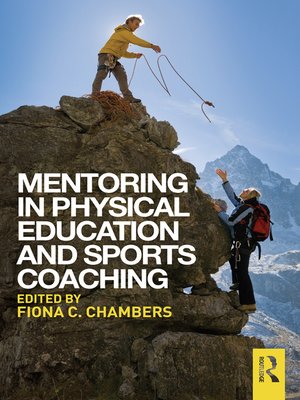 cover image of Mentoring in Physical Education and Sports Coaching